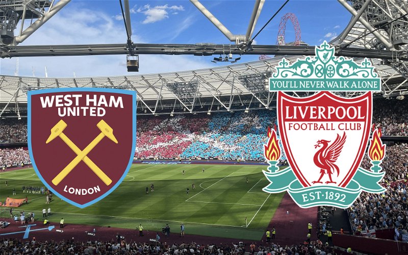 Image for Preview: West Ham United vs Liverpool