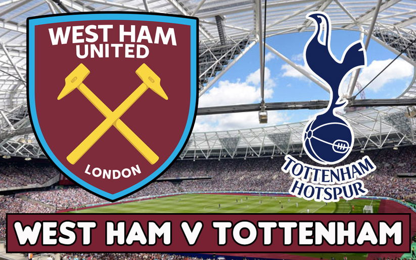 Image for West Ham v Tottenham | Lineup announced with changes!!